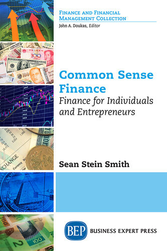Common Sense Finance Finance For Individuals And Entrepreneurs Sean Stein Smith