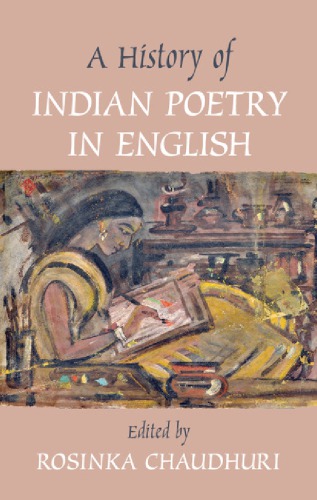 A History Of Indian Poetry In English Chaudhuri Rosinka