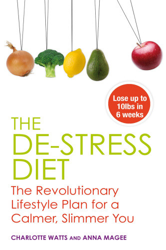 The Destress Diet Charlotte Wattsmagee Anne
