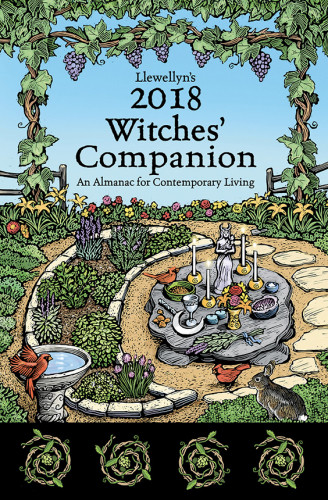 Llewellyns 2018 Witches Companion An Almanac For Everyday Living Charlynn Walls