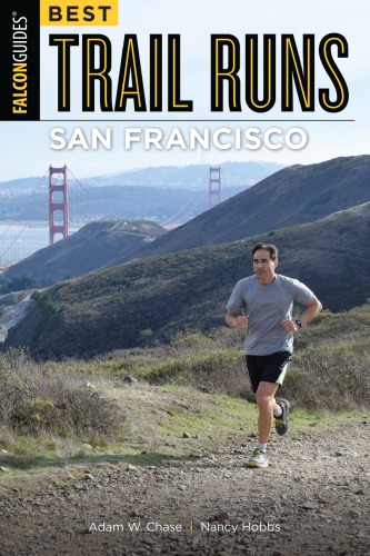 Best Trail Runs San Francisco Chase Adam Whobbs Nancy