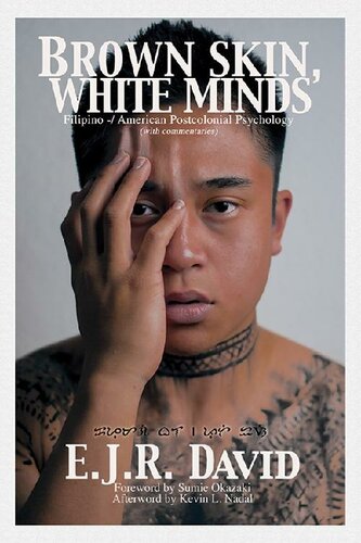 Brown Skin White Minds Filipino American Postcolonial Psychology E J R David