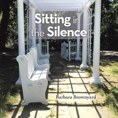 Sitting In The Silence Brownyard Barbara