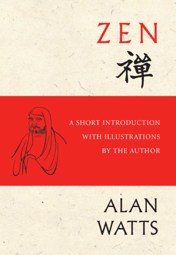 Zen A Short Introduction With Illustrations By The Author Reprint Alan Watts