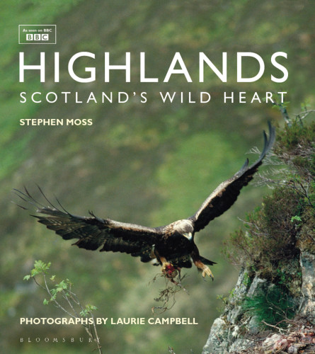 Highlands Scotlands Wild Heart Laurie Campbell Ewan Mcgregor