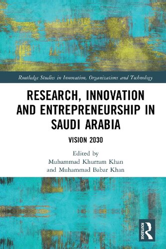 Research Innovation And Entrepreneurship In Saudi Arabia Vision 2030 Muhammad Khurram Khan