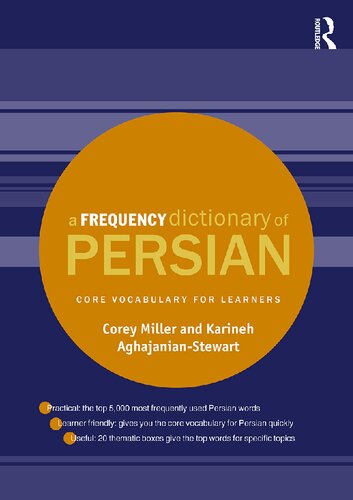 A Frequency Dictionary Of Persian Corey Miller Karineh Aghajanianstewart