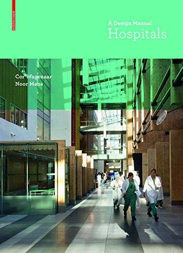 Hospitals A Design Manual 1st Edition Noor Wagenaar Cor Mens