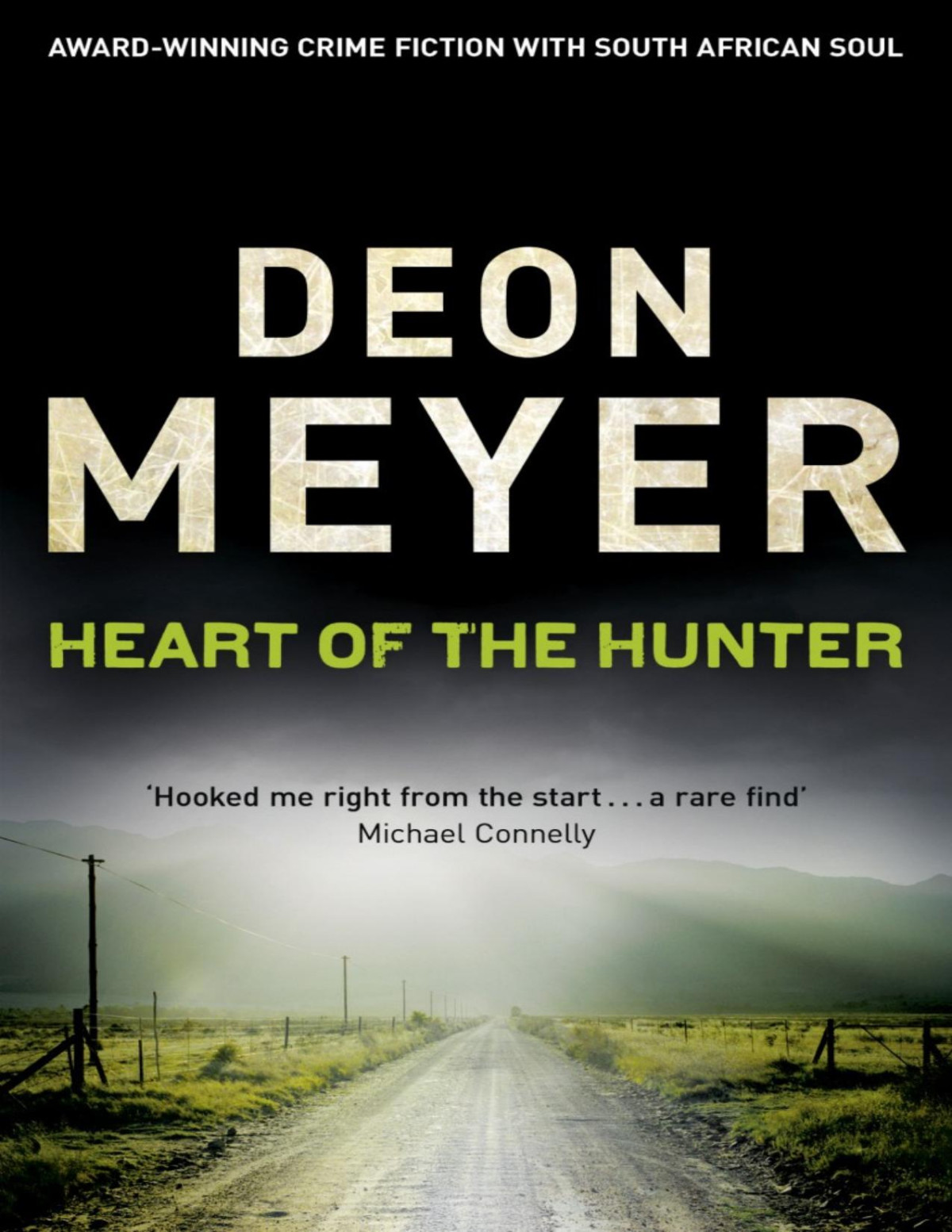 Heart Of The Hunter Deon Meyer Meyer Deon