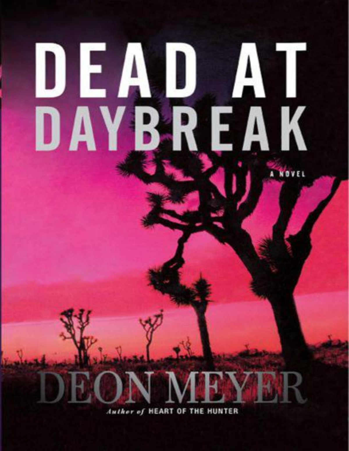 Dead At Daybreak Orion Meyer Deon Meyer Deon
