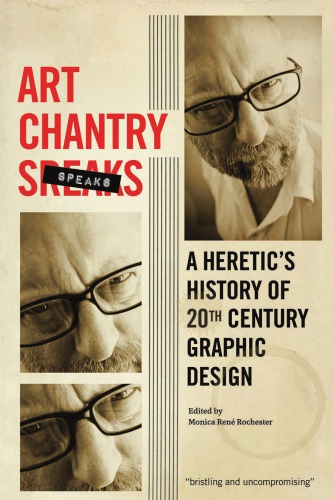 Art Chantry Speaks A Heretics History Of 20th Century Graphic Design Chantry