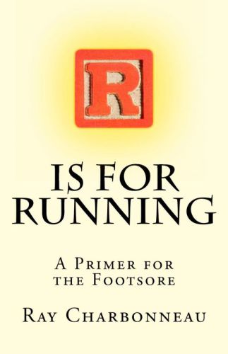 R Is For Running Charbonneau Ray