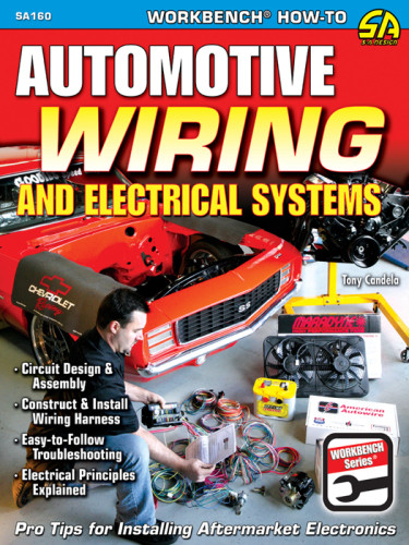 Automotive Wiring And Electrical Systems Tony Candela