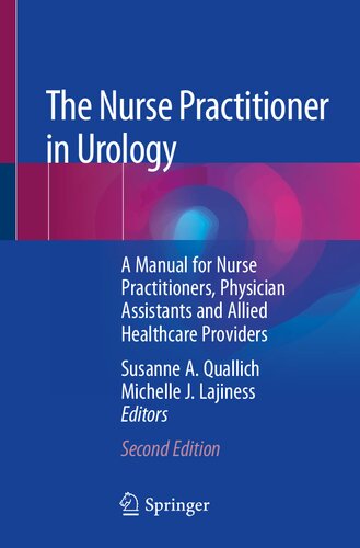 The Nurse Practitioner In Urology A Manual For Nurse Practitioners Physician Assistants And Allied Healthcare Providers 2nd Edition Michelle Lajiness