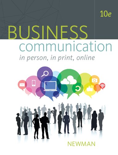 Business Communication In Person In Print Online 10th Edition 10th Edition Amy Newman