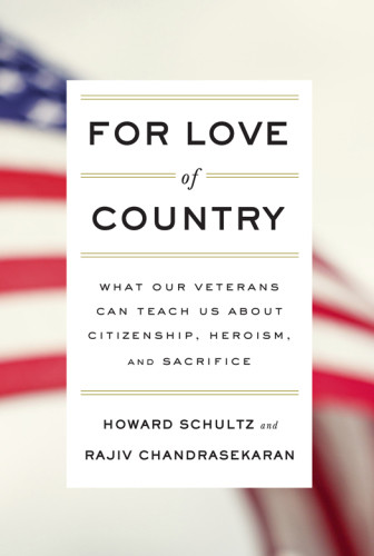 For Love Of Country What Our Veterans Can Teach Us About Citizenship Heroism And Sacrifice Chandrasekaran
