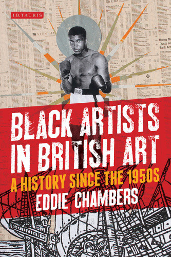 Black Artists In British Art Chambers Eddie