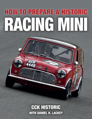 How To Prepare A Historic Racing Mini Cck Historiclackey Daniel H