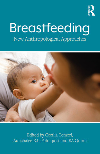 Breastfeeding Cecília Tomori Aunchalee E L Palmquist Ea Quinn