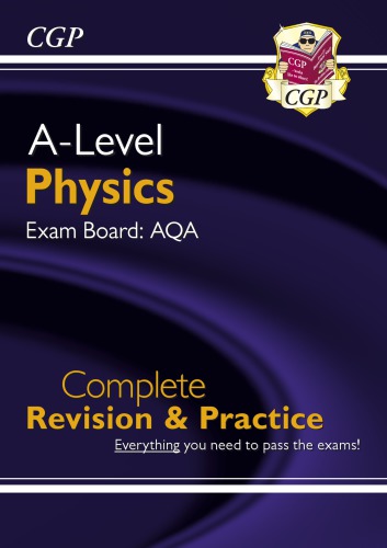 New Alevel Physics For 2018 Aqa Year 1 2 Complete Revision Practice With Online Edition Cgp Books