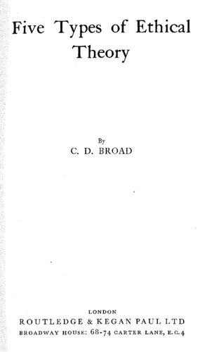 Five Types Of Ethical Theory International Library Of Philosophy 1st Edition Cd Broad