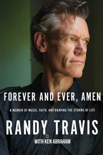 Forever And Ever Amen A Memoir Of Music Faith And Braving The Storms Of Life Abraham