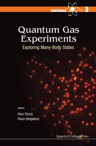 Quantum Gas Experiments Exploring Manybody States Sengstock