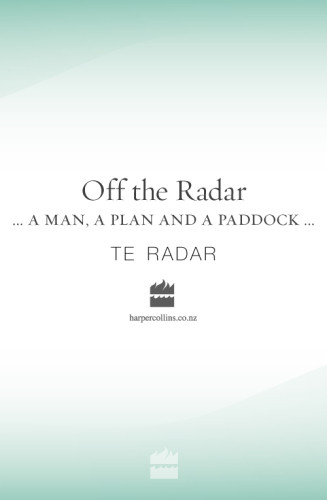 Off The Radar A Man A Plan And A Paddock Comedian Te Radar