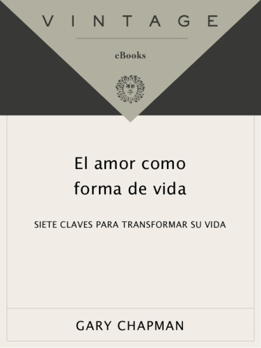 El Amor Como Forma De Vida Chapman Gary