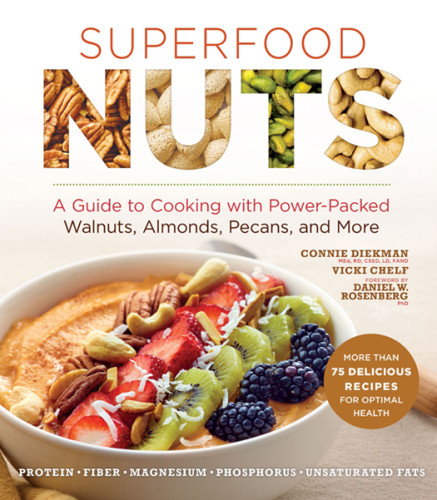 Superfood Nuts A Guide To Cooking With Powerpacked Walnuts Almonds Pecans And More Chelf