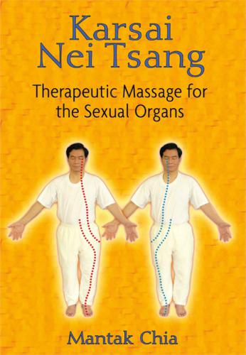 Karsai Nei Tsang Therapeutic Massage For The Sexual Organs Chia