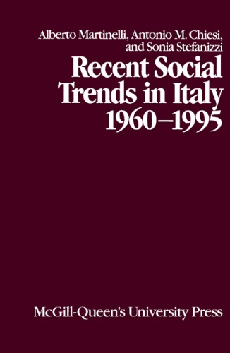 Recent Social Trends In Italy 19601995 Chiesi Antonio Mmartinelli