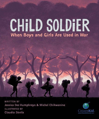 Child Soldier Michel Chikwanine Jessica Dee Humphreys Claudia Dvila