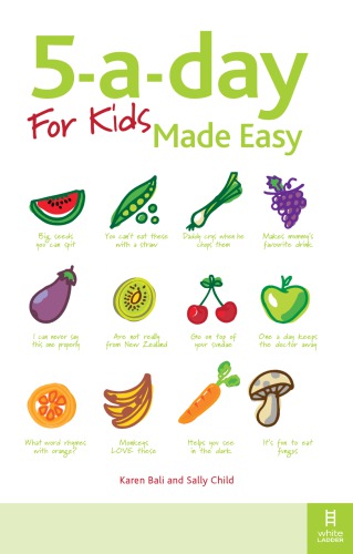 5aday For Kids Make Easy New Ed Child Sally Kbali Karen L