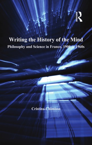 Writing The History Of The Mind Chimisso Cristina
