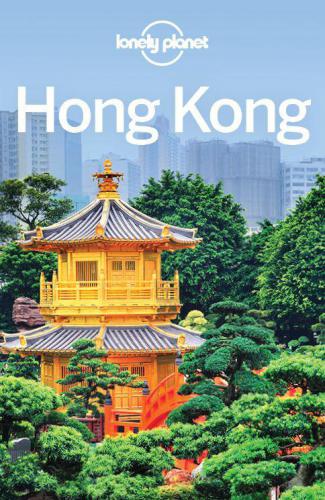 Lonely Planet Hong Kong 1st Edition Chen Pieramatchar Emily