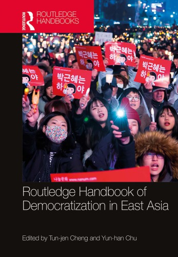 Routledge Handbook Of Democratization In East Asia Cheng Tunjen