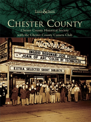 Chester County Chester County Camera Club West Chester Pachester County Historical Society West Chester