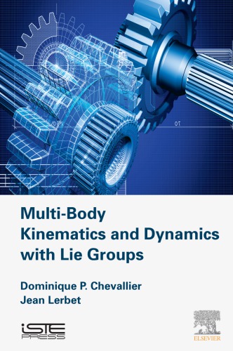 Multibody Kinematics And Dynamics With Lie Groups Chevallier