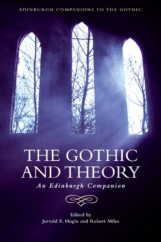 The Gothic And Theory An Edinburgh Companion Jerrold E Hogle