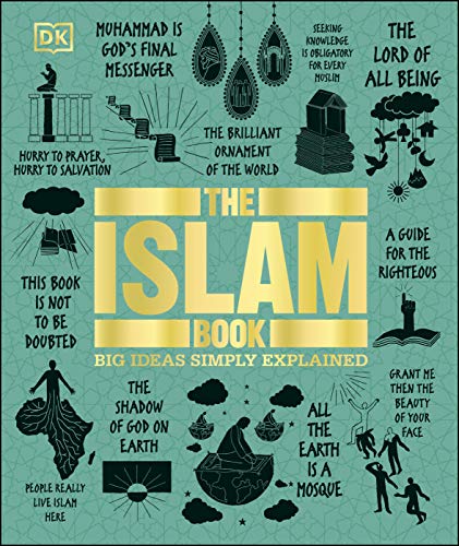 The Islam Book Big Ideas Simply Explained Dk