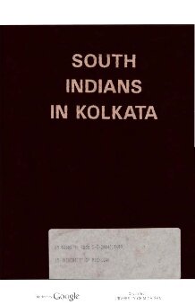 South Indians In Kolkata History Of Kannadigas Konkanis Malayalees Tamilians Telugus South Indian Dishes And Tippoo Sultans Heirs In Calcutta P Thankappan Nair