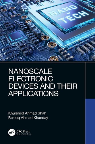 Nanoscale Electronic Devices And Their Applications 1st Edition Khurshed Ahmad Shah