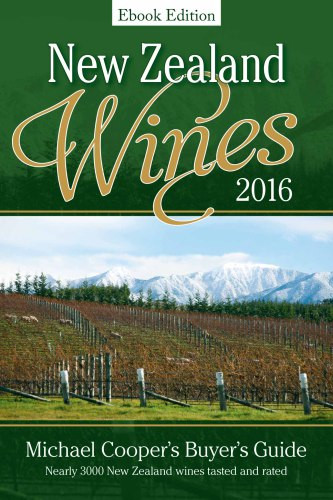 New Zealand Wines 2016 Ebook Edition Michael Coopers Buyers Guide Cooper