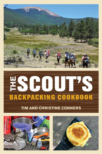 The Scouts Backpacking Cookbook Conners Christineconners Tim