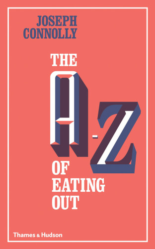 The Az Of Eating Out Connolly Joseph