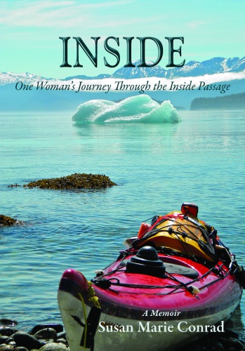 Inside One Womans Journey Through The Inside Passage Conrad