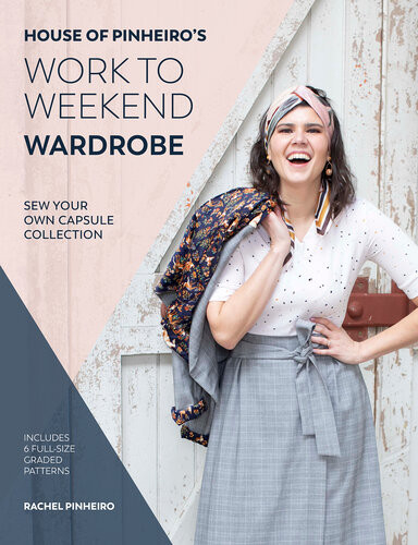 House Of Pinheiros Work To Weekend Wardrobe Sew Your Own Capsule Collection Rachel Pinheiro