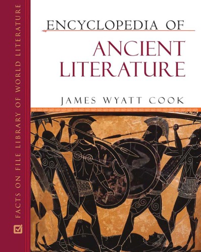 Encyclopedia Of Ancient Literature Cook James Wyatt