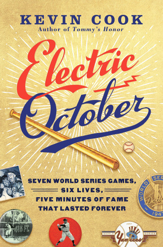 Electric October Seven World Series Games Six Lives Five Minutes Of Fame That Lasted Forever Cook